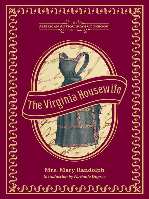Title details for The Virginia Housewife by Mary Randolph - Available